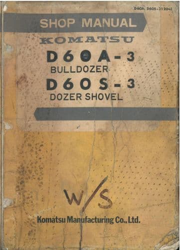 Komatsu Dozer Shovel D60A-3 D60S-3 Workshop Service Shop Manual - D60