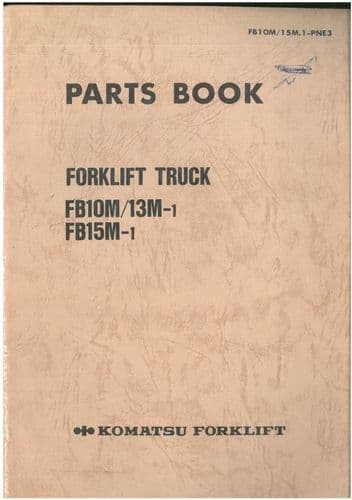 Komatsu Forklift FB10M FB13M-1 FB15M-1 Parts Manual