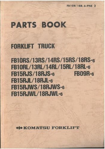 Komatsu Forklift FB10RS FB13RS FB14RS FB15RS FB18RS-6 FB10RL RB13RL RB14RL FB15RL  Parts Manual