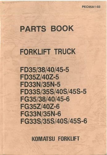 Komatsu Forklift FD35 FD38 FD40 FD45-5 FD35Z FD40Z-5 FD33N FD35N-3 FD33S FD35S FD40S  Parts Manual