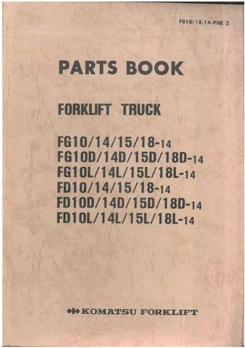 Komatsu Forklift FG10 FG14 FG15 FG18-14 FG10D FG14D FG15D FG18D-14 FG10L FG14L FG15L Parts Manual