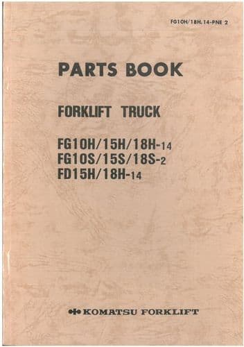 Komatsu Forklift FG10H FG15H FG18H-14 FG10S FG15S FG18S-2 FD15H FD18H-14 Parts Manual