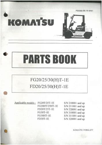 Komatsu Forklift FG20 FG25 FG30 (H)-T1E FD20 FD25 FD30 (H)-T1E Parts Manual