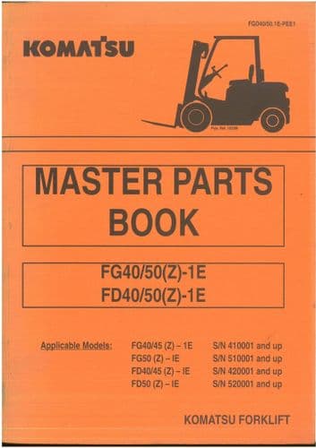 Komatsu Forklift FG40 FG50 (Z)-1E FD40 FD50 (F)-1E  Parts Manual