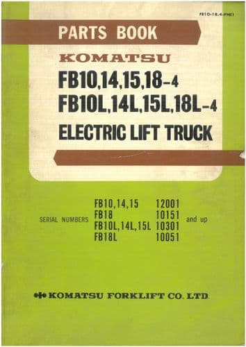 Komatsu Forklift Truck FB10 14 15 FB 18 FB10L 14L 15L FB18L Parts Manual - ORIGINAL