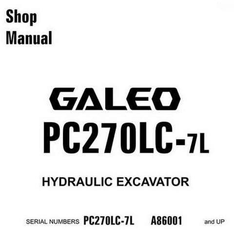 Komatsu Hydraulic Excavator Galeo PC270LC-7L Workshop Service Manual