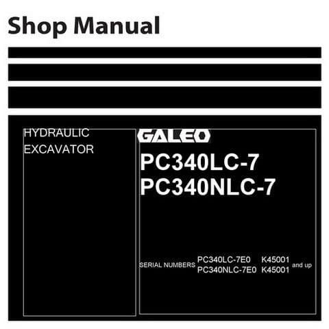Komatsu Hydraulic Excavator Galeo PC340LC-7 PC340NLC-7 Workshop Service Manual