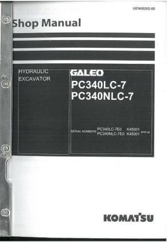 Komatsu Hydraulic Excavator Galeo PC340LC-7 PC340NLC-7 Workshop Service Manual - ORIGINAL