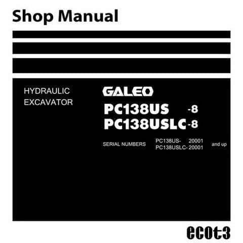 Komatsu Hydraulic Excavator PC138US-8 PC138USLC-8 Workshop Service Manual