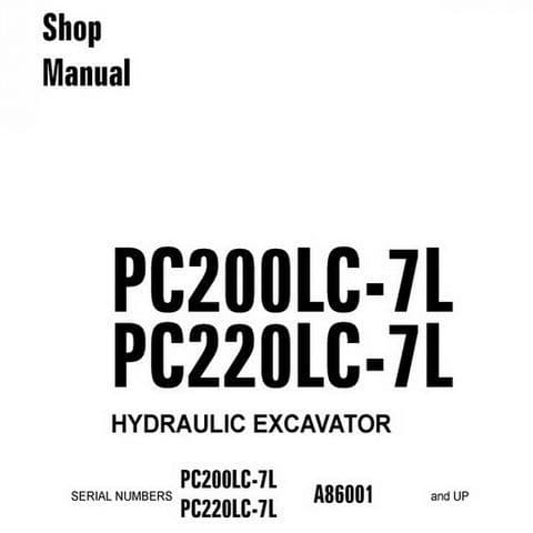 Komatsu  Hydraulic Excavator PC200LC-7L PC220LC-7L Operators Manual