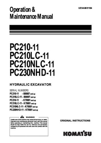 Komatsu Hydraulic Excavator PC210-11 & PC210LC-11 PC210NLC-11 PC230NHD-11 Operators Manual