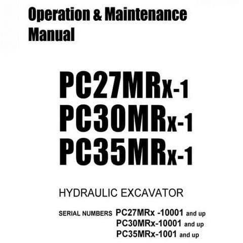 Komatsu  Hydraulic Excavator PC27MRX-1 PC30MRX-1 PC35MRX-1 Operators Manual