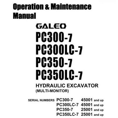 Komatsu  Hydraulic Excavator PC300-7 PC300LC-7 PC350-7 PC350LC-7 Operators Manual