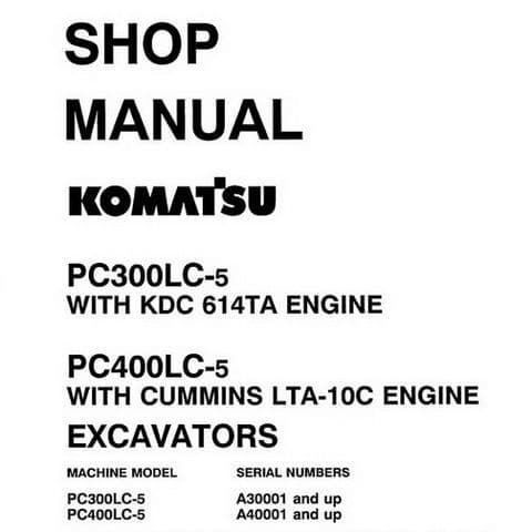 Komatsu Hydraulic Excavator PC300LC-5 PC400LC-5 Workshop Service Manual