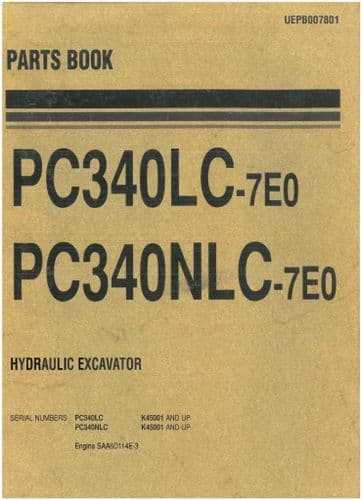 Komatsu Hydraulic Excavator PC340LOC-7E0 & PC340NLC-7E0 Parts Manual