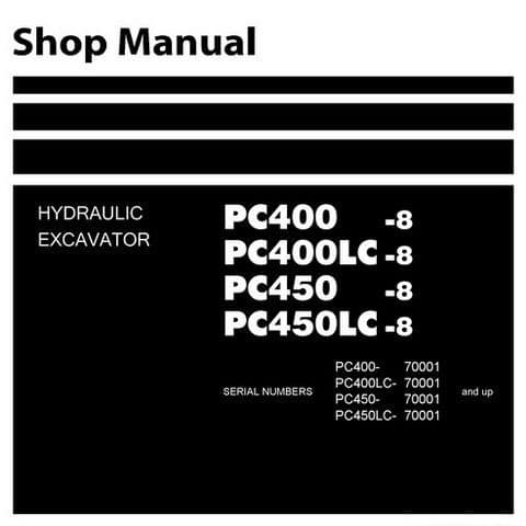 Komatsu Hydraulic Excavator PC400-8 PC400LC-8 PC450-8 PC450LC-8 Workshop Service Manual