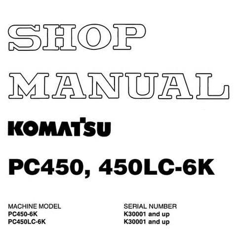 Komatsu Hydraulic Excavator PC450 PC450LC-6K Workshop Service Manual