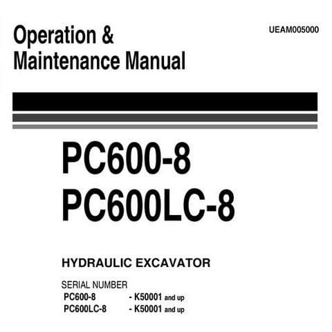 Komatsu Hydraulic Excavator PC600-8 PC600LC-8 Operators Manual