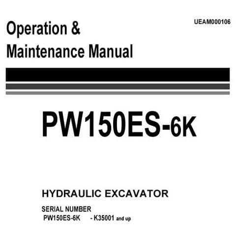 Komatsu  Hydraulic Excavator PW150ES-6K Operators Manual