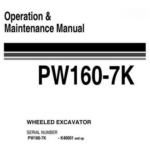 Komatsu Hydraulic Excavator PW160-7K Operators Manual