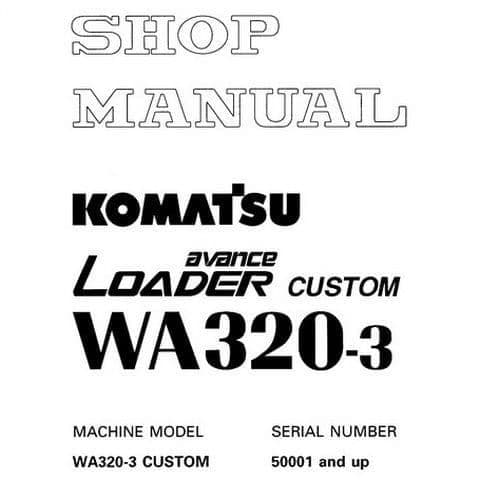 Komatsu Wheel Loader Avance Custom WA320-3  Workshop Service Manual