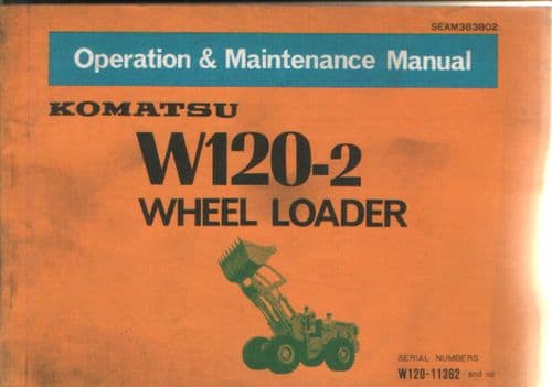 Komatsu Wheel Loader W120 - 2 Operators Manual