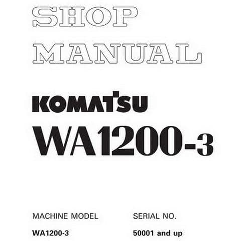 Komatsu Wheel Loader WA1200-3 Workshop Service Manual