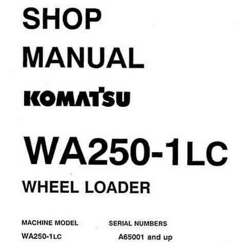 Komatsu Wheel Loader WA250-1LC Workshop Service Manual