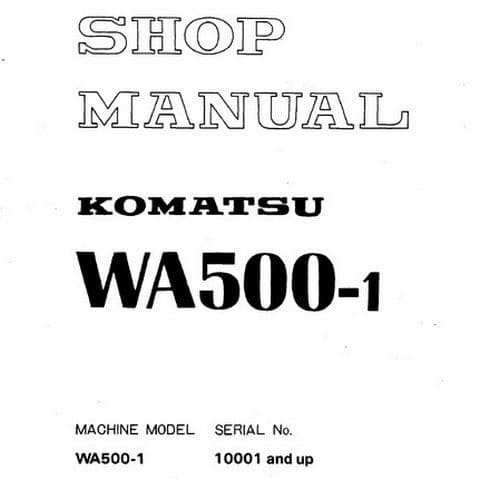 Komatsu Wheel Loader WA500-1 Workshop Service Manual