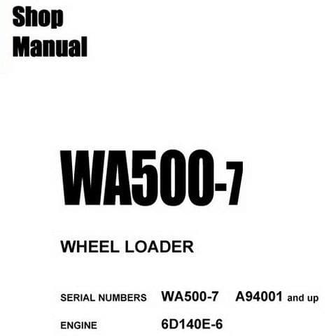 Komatsu Wheel Loader WA500-7 Workshop Service Manual