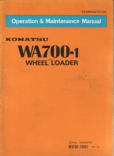 Komatsu Wheel Loader WA700 - 1 Operators Manual