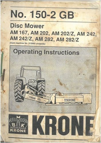 Krone Disc Mower AM 167, 202, 202/Z, 242, 242/Z, AM 282, AM 282/Z Operators Manual