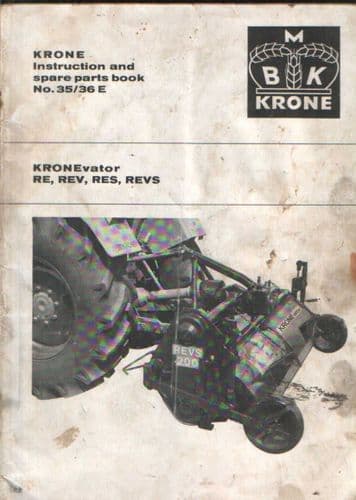 Krone Kronevator RE, REV, RES, REVS Operators Manual with Parts List