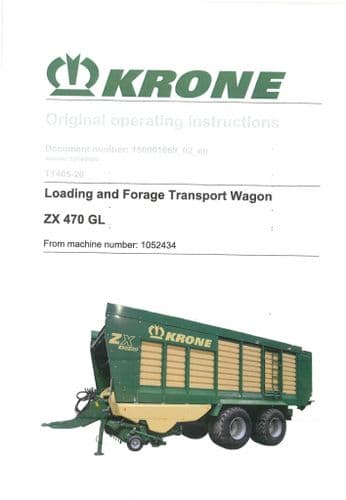 Krone Loading and Forage Transport Wagon ZX 470 GL Operators Manual ZX470GL