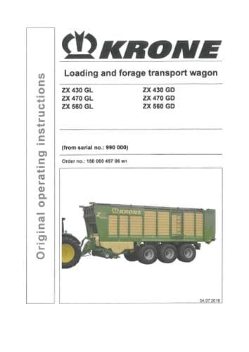 Krone Loading and Forage Transport Wagon ZX430GL ZX470GL ZX560GL ZX430GD ZX470GD ZX560GD Ops Manual
