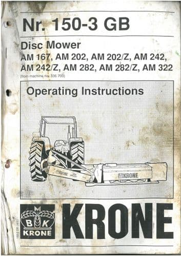 Krone Mower AM167 AM202/Z AM242 AM242/Z AM282 AM282/Z AM322 Operators Manual
