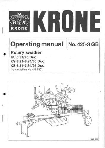 Krone Rotary Swather Rake KS6.21/20 Duo, KS6.21-6.81/20 Duo, KS6.81-7.61/26 Duo Operators Manual -