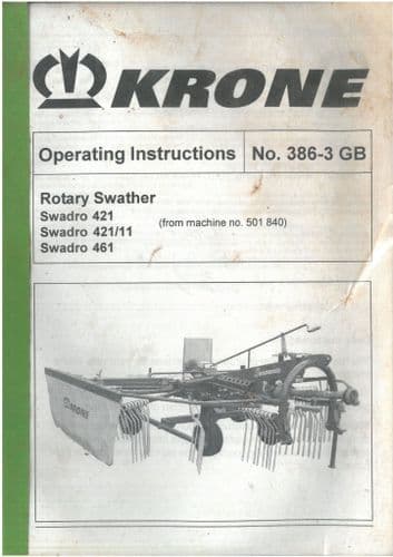 Krone Rotary Swather Rake Swadro 421, 421/11, 461 Operators Manual