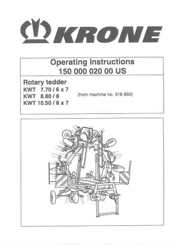 Krone Rotary Tedder KWT 7.70 6x7 KWT 8.80 8 KWT 10.5 8x7 Operators Manual