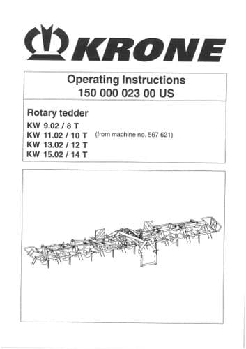 Krone Rotary Tedder Rake KW 9.02/8T 11.02/10T 13.02/12T 15.02/14T Operators Manual