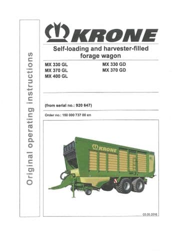 Krone Self Loading & Harvest Filled Forage Wagon MX 330 370 400 GL - MX 330 370 GD Operators Manual