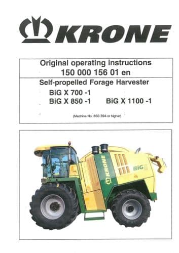 Krone Self Propelled Forage Harvester Big X 700-1 850-1 1100-1 - Operators Manual