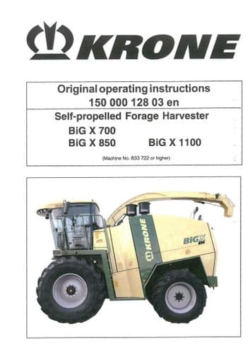 Krone Self Propelled Forage Harvester Big X 700 850 1100 - Operators Manual - 700 850 1100