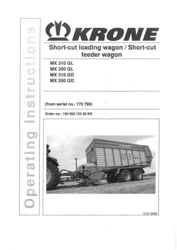 Krone Short-Cut Loading Wagon - MX310 MX350 GL/GD - Operators Manual MX 310 MX 350 GL/GD