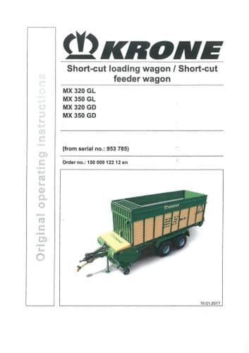 Krone Shortcut Loading and Feeder Wagon - MX 320 MX 350 GL GD - Operators Manual MX320 350GL GD