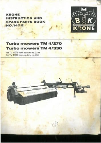 Krone Turbo Mower TM4/270 & TM4/330 Operators Manual and Parts List - 4/270 4/330