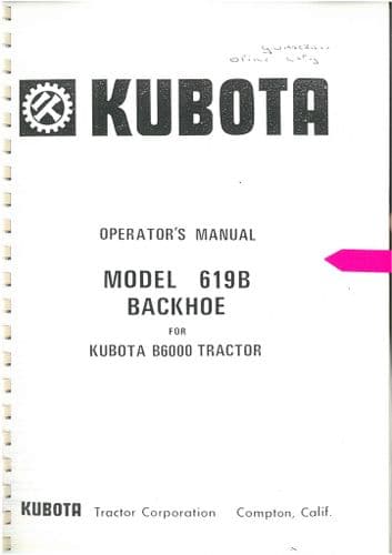 Kubota Backhoe 619B for Tractor B6000 Operators Manual