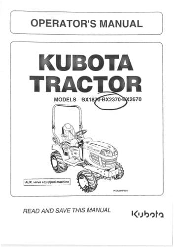 Kubota Compact Utility Tractor BX1870 BX2370 BX2670 Operators Manual