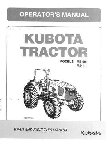 Kubota Compact Utility Tractor M5-091 & M5-111 Operators Manual