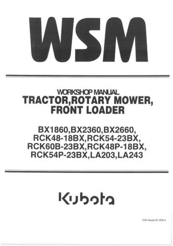 Kubota Compact Utility Tractor Mower RCK60B-23BX RCK48P-18BX RCK54P-23BX LA243 Workshop Manual